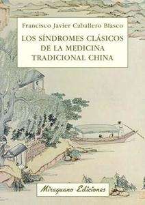 Los síndromes clásicos de la medicina tradicional china