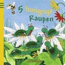 5 hungrige Raupen