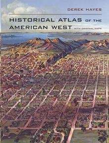 Historical Atlas of the American West
