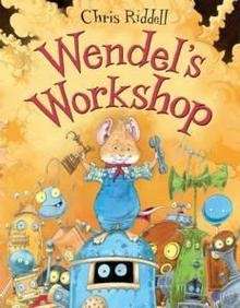 Let's Read: Wendel's Workshop