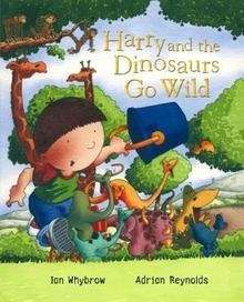 Harry and the Dinosaurs Go Wild