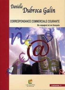 Correspondance Commerciale Courante Espagnol et Français