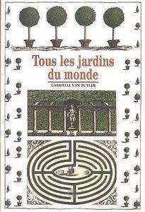 Tous les jardins du monde