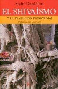 El Shivaísmo y la tradición primordial