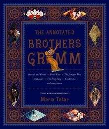 The Annotated Brothers Grimm