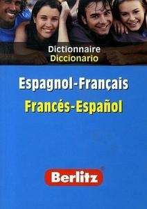 Dictionnaire Espagnol - Français / Francés - Español