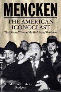 Mencken, The American Iconoclast