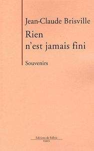 Rien n'est jamais fini