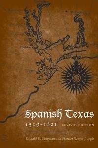 Spanish Texas, 1519-1821