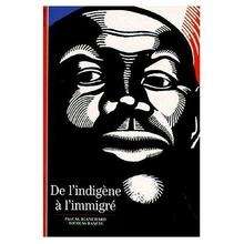 De l'indigène à l'immigré