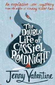 The Double Life of Cassiel Roadnight