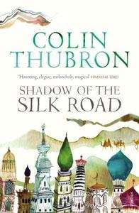 Shadow of the Silk Road