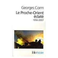 Le Proche-Orient éclaté (1956-2007)