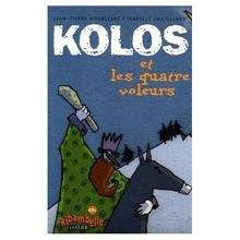 Kolos et les quatre voleurs