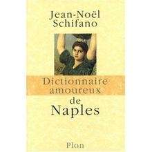 Dictionnaire amoureux de Naples