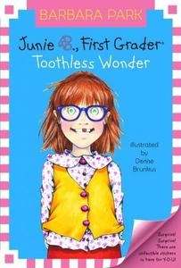 Junie B., First Grader Toothless Wonder