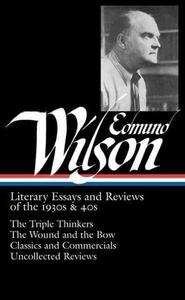 Literary Essays and Reviews of the 1930s x{0026} 40s