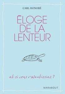 Éloge de la lenteur