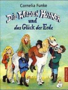 Die wilden Hühner und das Glück der Erde