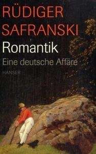 Romantik. Eine deutsche Affäre