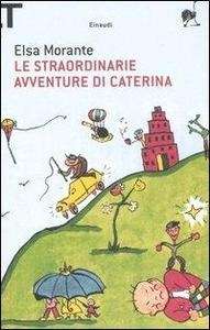 Le straordinarie avventure di Caterina