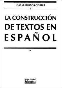 La construcción de textos en español