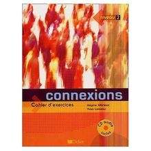 Connexions 2 Cahier d' exercices + CD Edition française