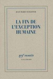 La fin de l'exception humaine