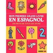Mon premier grand livre en espagnol