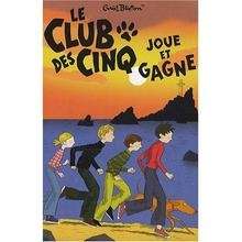 Le Club des Cinq joue et gagne