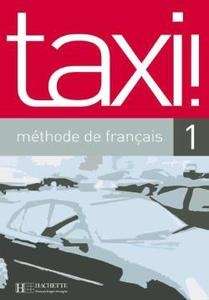 Taxi 1 Livre de l'élève