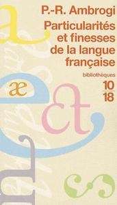 Particularités et finesses de la langue française