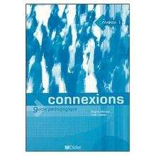 Connexions 1 Guide pédagogique Edition française