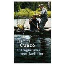 Dialogue avec mon jardinier