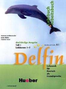 Delfin 1 Lehrbuch + Arbeitsbuch (3-bändige Ausgabe) Lek. 1-7