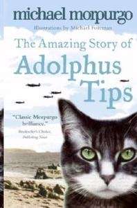 The Amazing Story of Adolphus Tips