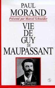 Vie de Guy de Maupassant