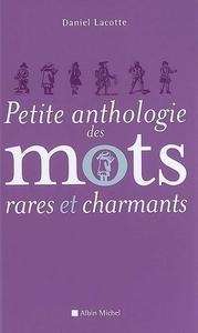 Petite anthologie des mots rares et charmants