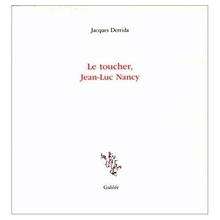 Le toucher, Jean-Luc Nancy