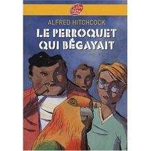 Le perroquet qui bégayait