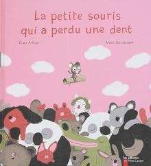 La Petite souris qui a perdu une dent
