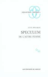 Speculum de l'autre femme