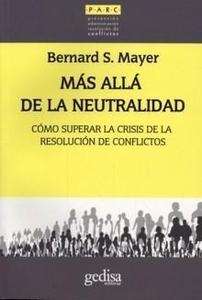 Más allá de la neutralidad