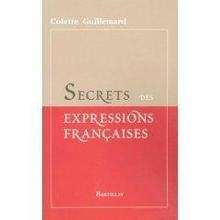 Secrets des expressions françaises