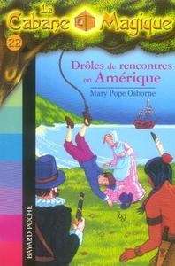 Drôles de rencontres en Amérique