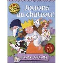 Jouons au château! Livre d'activités