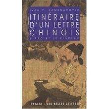 Itinéraire d'un lettré chinois