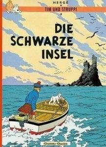 Tim und Struppi- Die schwarze Insel. Bd. 6