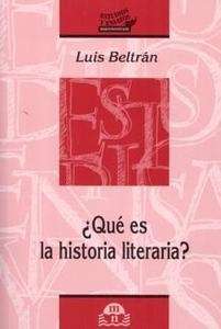 ¿Qué es la historia literaria?