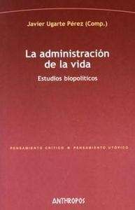 La administración de la vida